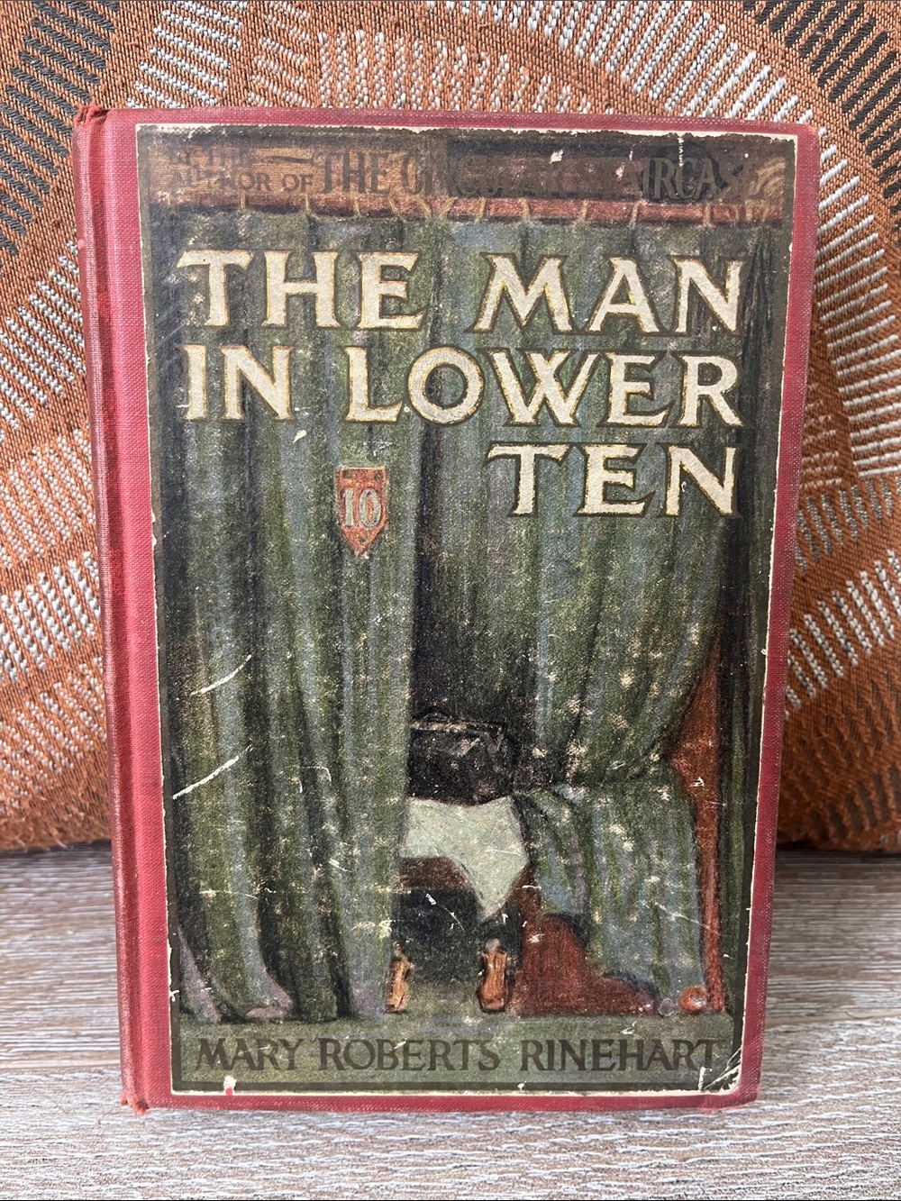 The Man in Lower Ten by Mary Roberts Rinehart 1909 [Hardcover] [First Edition]
